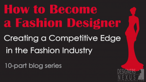 How to Become a Fashion Designer